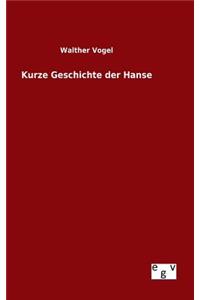 Kurze Geschichte der Hanse