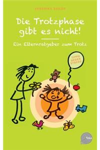 Trotzphase gibt es nicht!