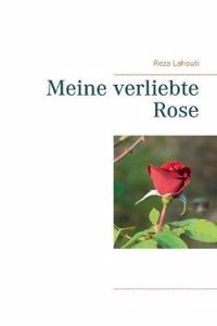 Meine Verliebte Rose