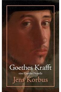 Goethes Krafft