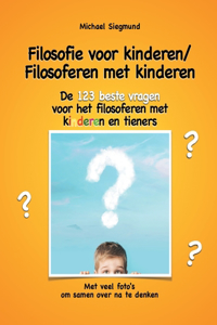 Filosofie voor kinderen / Filosoferen met kinderen