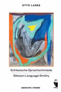 Schlesische Sprachschmiede - Silesian Language Smithy