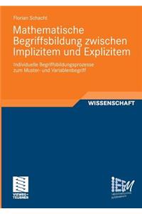 Mathematische Begriffsbildung Zwischen Implizitem Und Explizitem