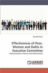 Effectiveness of Poor, Women and Dalits in Executive Committee