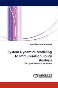 System Dynamics Modeling to Immunisation Policy Analysis