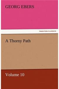 A Thorny Path - Volume 10