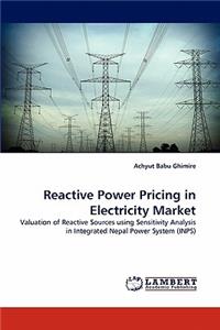 Reactive Power Pricing in Electricity Market