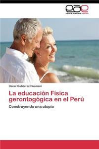 educación Física gerontogógica en el Perú
