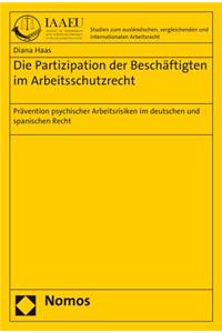 Die Partizipation Der Beschaftigten Im Arbeitsschutzrecht