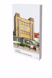 Rémy Zaugg: The Particular Place