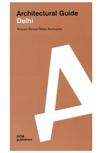 Architectural Guide Delhi