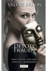 Devote Frauen