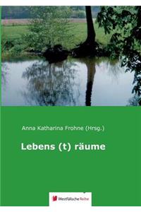 Lebens (T) Raume