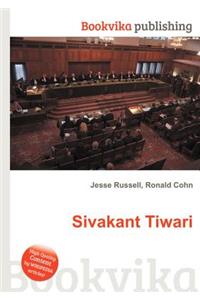 Sivakant Tiwari
