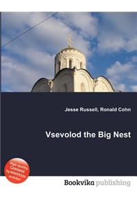 Vsevolod the Big Nest
