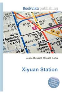 Xiyuan Station