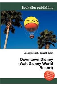 Downtown Disney (Walt Disney World Resort)