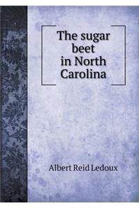 The Sugar Beet in North Carolina