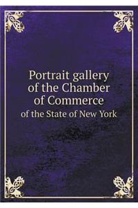 Portrait Gallery of the Chamber of Commerce of the State of New York