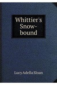 Whittier's Snow-Bound
