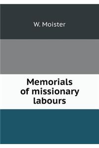 Memorials of missionary labours