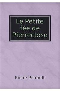 Le Petite Fée de Pierreclose