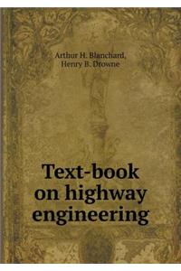 Text-Book on Highway Engineering