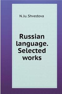 Russian language. Selected works