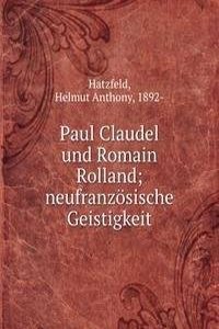 Paul Claudel und Romain Rolland