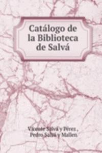 Catalogo de la Biblioteca de Salva