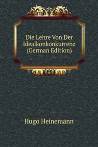 Die Lehre Von Der Idealkonkonkurrenz (German Edition)