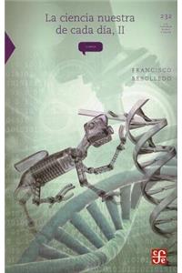 La Ciencia Nuestra de Cada Dia, Volumen II
