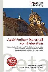 Adolf Freiherr Marschall Von Bieberstein