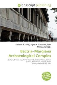 Bactria-Margiana Archaeological Complex