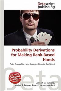 Probability Derivations for Making Rank-Based Hands