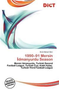 1990-91 Mersin Dmanyurdu Season