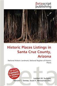 Historic Places Listings in Santa Cruz County, Arizona