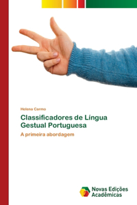Classificadores de Língua Gestual Portuguesa
