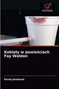 Kobiety w powieściach Fay Weldon