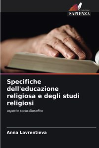 Specifiche dell'educazione religiosa e degli studi religiosi