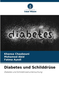 Diabetes und Schilddrüse