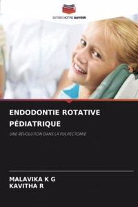 Endodontie Rotative Pédiatrique