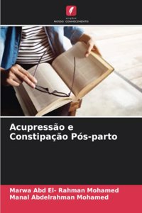 Acupressão e Constipação Pós-parto