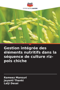 Gestion intégrée des éléments nutritifs dans la séquence de culture riz-pois chiche