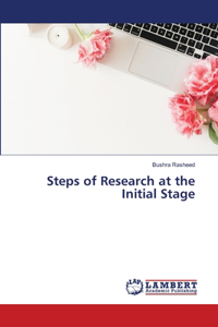 Steps of Research at the Initial Stage