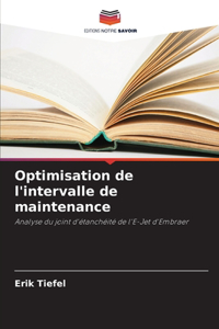 Optimisation de l'intervalle de maintenance