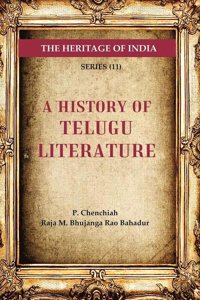 The Heritage of India Series (11); A History of Telugu Literature