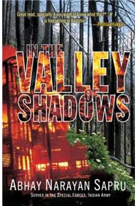 In the Valley of Shadows
