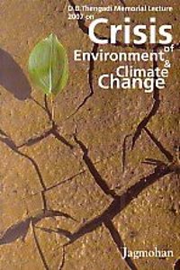 Crisis of Environment and Climate Change