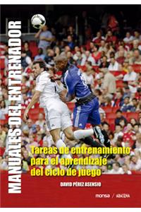 Tareas de Entrenamiento Para El Aprendizaje del Ciclo de Juego